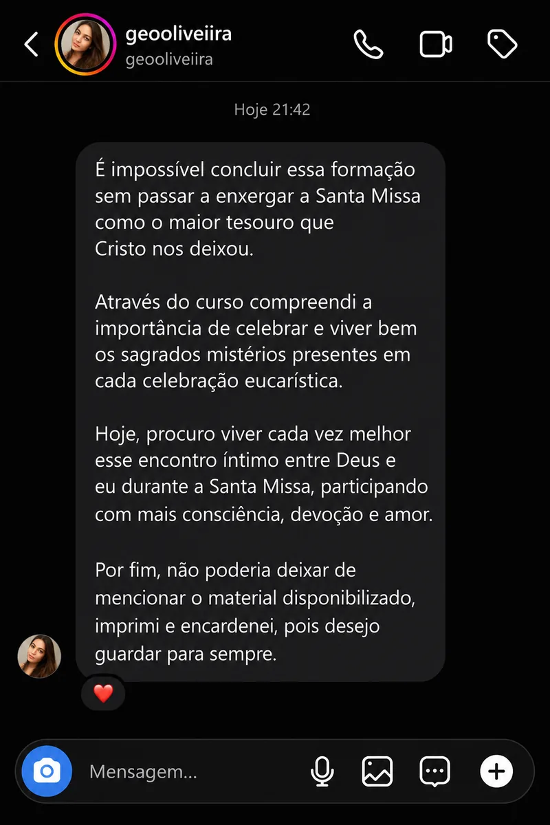 Depoimento de geooliveiira sobre a formação A Santa Missa
